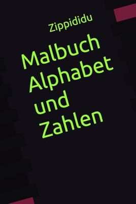 Malbuch Alphabet und Zahlen
