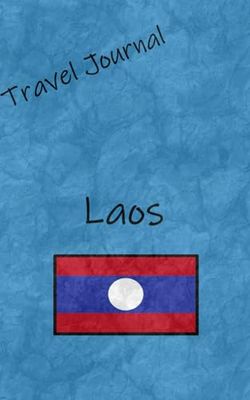 Travel Journal: Laos