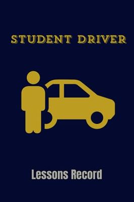 Student Driver Logbook: Lesson Record for Learners on the Road