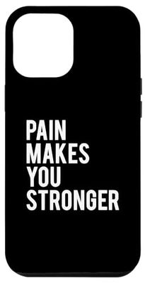 Coque pour iPhone 15 Plus La douleur vous rend plus fort et motivant