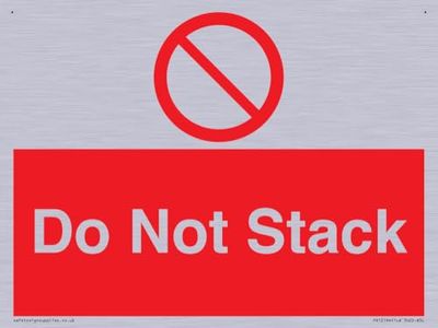 Do Not Stack Sign - 200x150mm - A5L