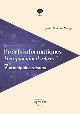 Projets informatiques: Pourquoi tant d'échecs ? - 7 Principales raisons