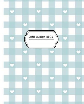 COMPOSITION BOOK: Wide ruled school notebook 7,5x9,25 100 lined pages