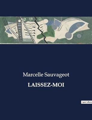 LAISSEZ-MOI