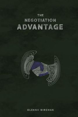 The Negotiation Advantage: How to Sell Smarter, Not Harder