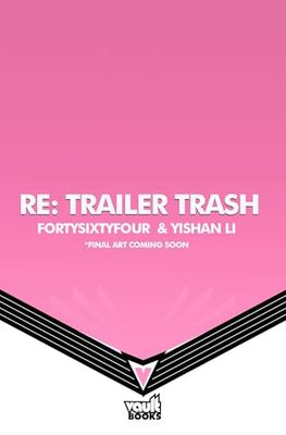 RE: Trailer Trash Vol. 1 (Webtoon Graphic Novel) (Volume 1)