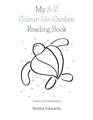 My A-Z Colour-Me-Caribee Reading Book