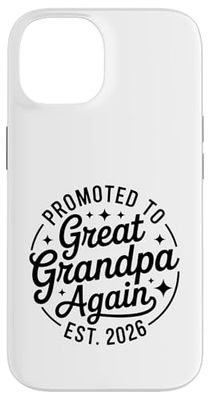 Promoted To Great Grandpa Again 2026 funny grandpa est Case for iPhone 14