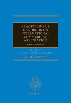 Practitioner's Handbook on International Commercial Arbitration