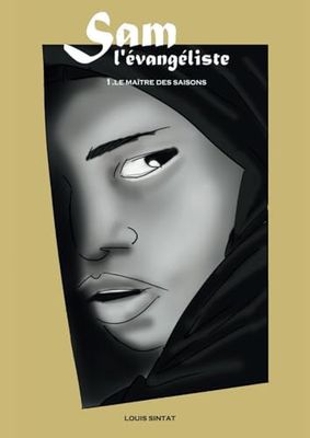 SAM L'ÉVANGÉLISTE: Le maître des saisons