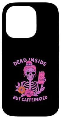 Dead Inside But Caffeinated Skeleton Coffee Energy Drink Case for iPhone 14 Pro