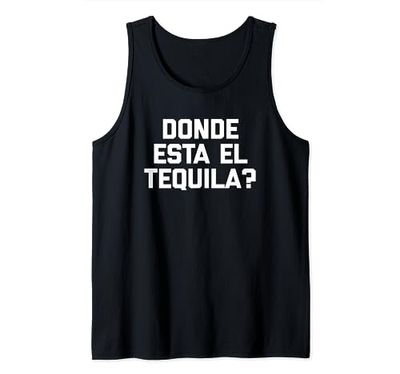 Donde Esta El Tequila? T-Shirt divertente ubriaco spagnolo bere Canotta