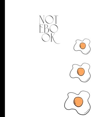 Fun Composition Notebook: Eggs, 110 pages