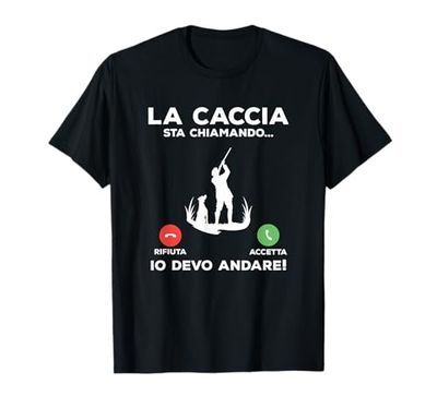 Divertente Idea Regalo Di Caccia Sarcastica Per Cacciatore Maglietta