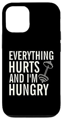 Carcasa para iPhone 14 Pro Todo Duele Y Estoy Hambriento Mancuerna Divertido Fitness Meme