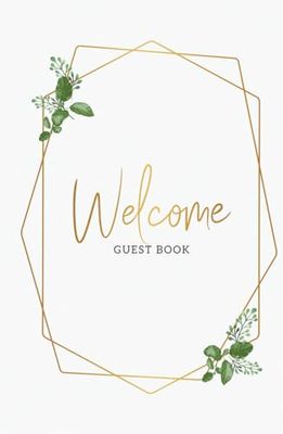 Welcome Guest Book: Guest book for vacation rental, AirBnB, VRBO, bed & breakfast, beach house & more!