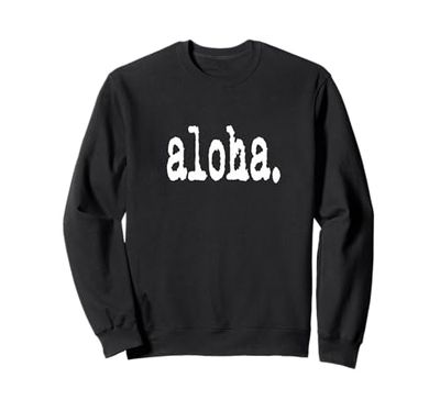 Camiseta aloha snirt, sudadera con capucha aloha, funda para teléfono móvil aloha Aloha Sudadera