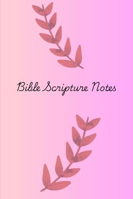 Scripture Notes Bible Study: Christian Notebook 6x9 lnch Bible journal Notes, 111 Page, Lined Notebook with Text Boxes