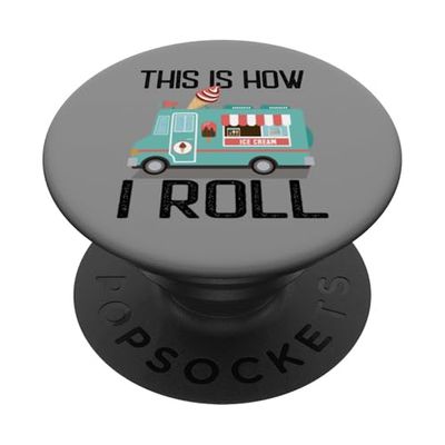 Regalo divertido e informal para un camión de helados de This Is How I Roll PopSockets PopGrip Adhesivo