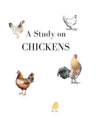 A Study on Chickens - Farm Animal Unit Homeschool