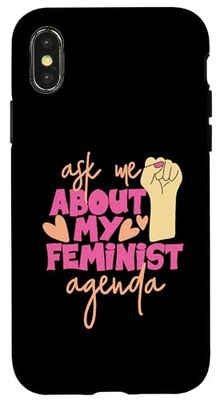 Ask Me About My Feminist Agenda Case for iPhone X/XS