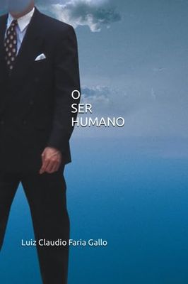 O SER HUMANO