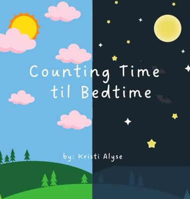 Counting Time til Bedtime