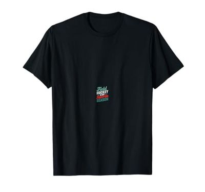 L'hockey su prato è il mio giocatore di hockey indoor della stagione preferita Maglietta