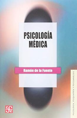 PSICOLOGÍA MÉDICA (Psicologia Y Psicoanalisis)