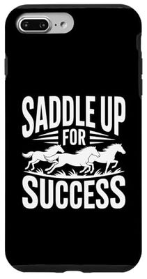 Saddle Up For Success Inspirational Quote Case for iPhone 7 Plus/8 Plus