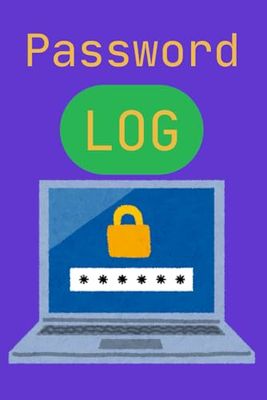 Password Log Book: Organizer for Usernames, Logins, Website and Email Addresses