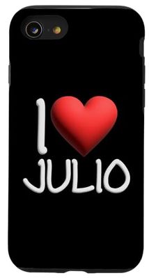 iPhone SE (2020) / 7 / 8 I Love Julio Name Personalized Men Guy BFF Friend Heart Case
