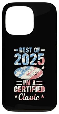 Vinyl Record Birthday Best Of 2025 I'm A Certified Classic Case for iPhone 13 Pro