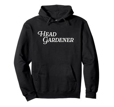 Head Gardener Funny Gardening Plants Flower Horticulture Pullover Hoodie