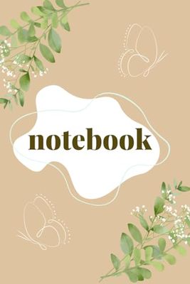 Notebook: plants, butterfly, beautiful, blank lined notebook