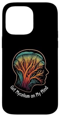 Got Mycelium on My Mind Fungi Art Case for iPhone 14 Pro Max