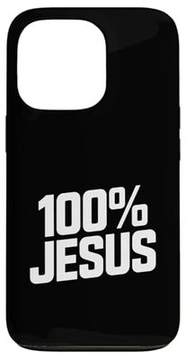 100% Jesus Christian Faith Statement Case for iPhone 13 Pro