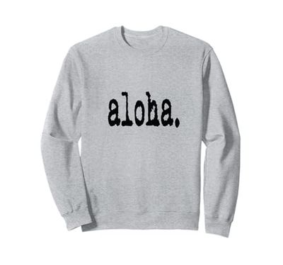 Camiseta aloha snirt, sudadera con capucha aloha, funda para teléfono móvil aloha Aloha Sudadera