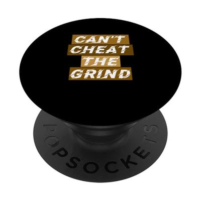 Gráfico Brown Can't Cheat The Grind Brown PopSockets PopGrip Adhesivo