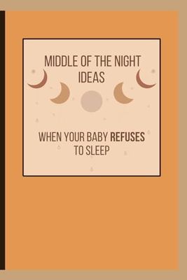 Middle of the Night Notebook: For the Sleep-Deprived Mama