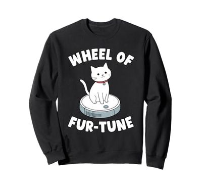 Wheel Of Fur-Tune Robot Vacuum Cleaner Funny Cat Sweatshirt