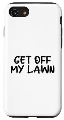 iPhone SE (2020) / 7 / 8 Get Off My Lawn Grandparents Senior Grumpy Old People Case