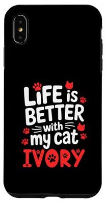 Cat Name Ivory Life Is Better With My Cat Ivory Case for iPhone XS Max