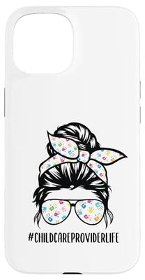 Childcare Provider Life Messy Hair Woman Bun Healthcare Case for iPhone 15