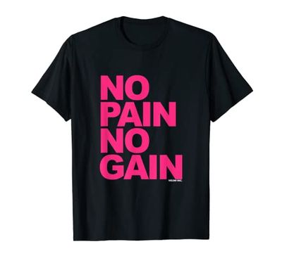 No Pain No Gain - Allenamento, uomini, donne Maglietta
