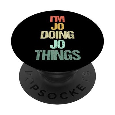 I'm Jo Doing Jo Things - Divertido nombre de Jo que dice lindo nombre Jo PopSockets PopGrip Adhesivo