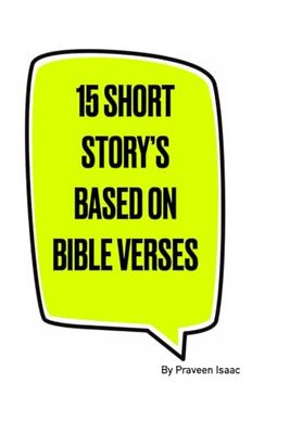 15 Short Story's Based On Bible Verses