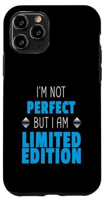 I'm Not Perfect But I Am Limited Edition Inspiring Positive Case for iPhone 11 Pro