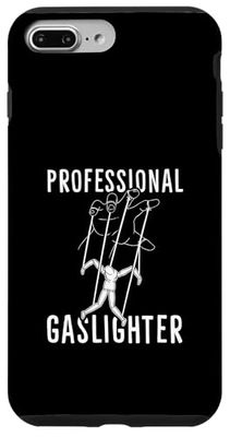 Professional Gaslighter Manipulation Humor Case for iPhone 7 Plus/8 Plus