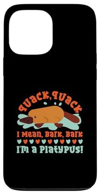Platypus for Girls: Quack, Quack, I Mean, Bark, Bark Case for iPhone 13 Pro Max
